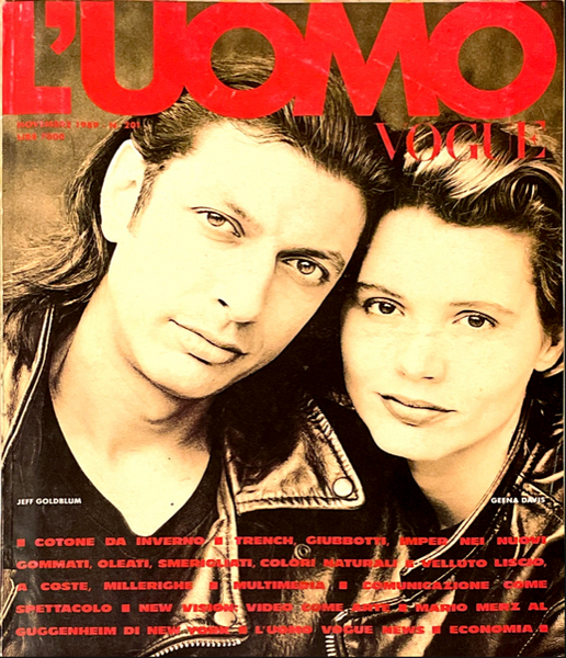 L'UOMO VOGUE Magazine November 1989 JEFF GOLDBLUM Geena Davis KOTO BOL