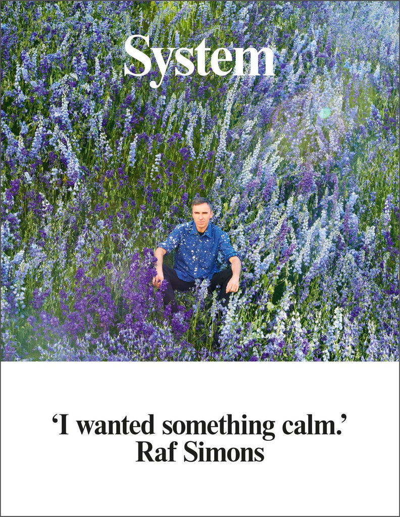 SYSTEM Magazine 6 Fall/Winter 2015 RAF SIMONS Juergen Teller GRETA VARLESE Kinga Rajzak SEALED