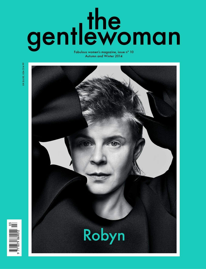 Gentlewoman Magazine #10 ROBYN Stacy Martin ELISE CROMBEZ Anna Bauer LEXI BOLING
