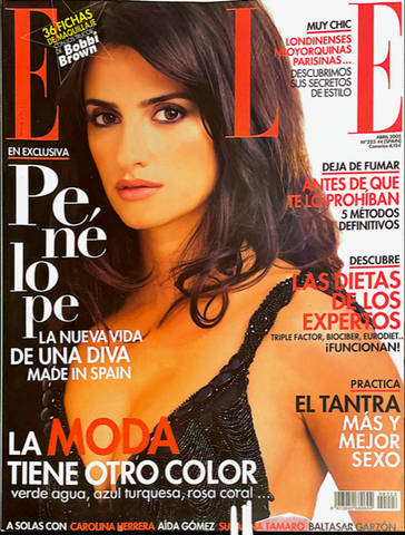 ELLE Magazine Spain April 2005 PENELOPE CRUZ by GILLES BENSIMON