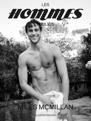 LES HOMMES PUBLICS Magazine Issue #7 MILES MCMILLAN Fernando Casablancas BURAK DENIZ