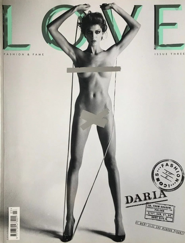 LOVE Magazine #3 2010 DARIA WERBOWY Dree Hemingway NIMUE SMITH Lara Stone