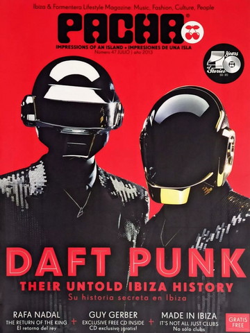 DAFT PUNK 'Their untold IBIZA history' PACHA Magazine July 2013
