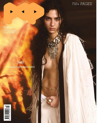 Pop Magazine Spring 2025 52th Issue LOLI BAHIA Irina Shayk JESSICA MILLER New