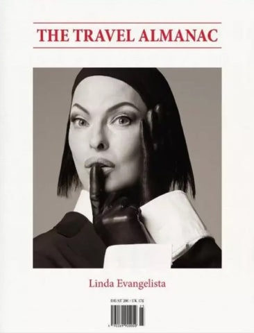 THE TRAVEL ALMANAC Winter 2023 LINDA EVANGELISTA Chloe Sevigny GAYE SU AKYOL New
