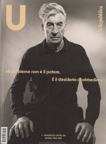 U La Repubblica Magazine July 2026 #20 Maurizio Cattelan CLEMENT CHABERNAUD New