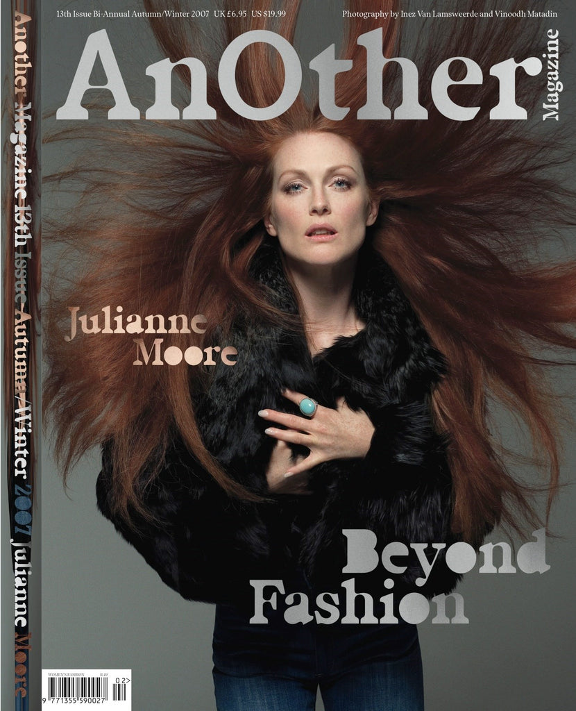 ANOTHER Magazine Winter 2007 JULIANNE MOORE Jessica Stam JESSICA MILLER Audrey Marnay