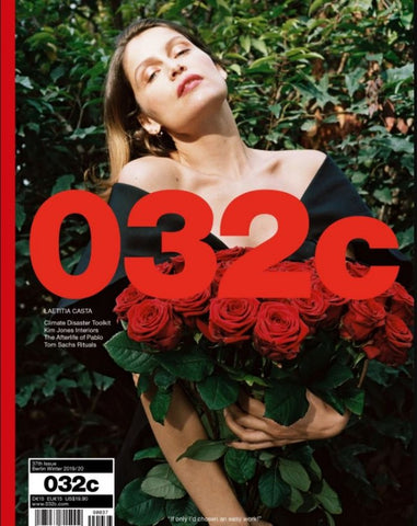 032C Magazine Winter 2019 LAETITIA CASTA Anja Rubik MICHELE LAMY Shay TOM SACHS