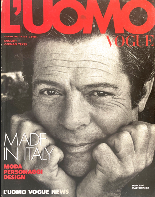 L'UOMO VOGUE Magazine June 1985 MARCELLO MASTROIANNI Aldo Fallai PETER LINDBERGH