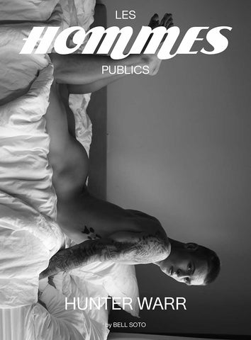 LES HOMMES PUBLICS Magazine Issue #6 February 2022 HUNTER WARR Sealed