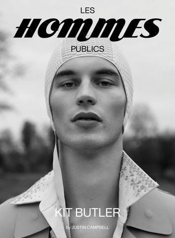 LES HOMMES PUBLICS Magazine Issue #6 February 2022 KIT BUTLER New