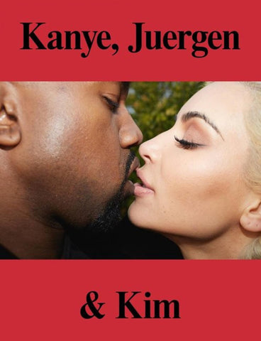 System Magazine cover featuring Kanye West , Kim Kardashian  & Juergen Teller 