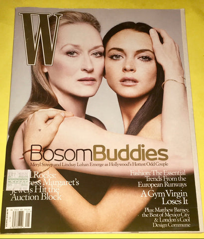 W Magazine May 2006 MERYL STREEP Lindsay Lohan BEHATI PRINSLOO Daria Werbowy