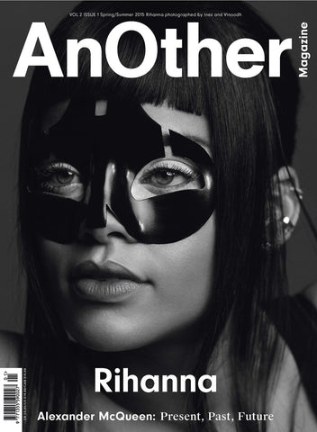 ANOTHER Magazine Summer 2015 RIHANNA Sigourney Weaver GARRETT NEFF Lexi Boling