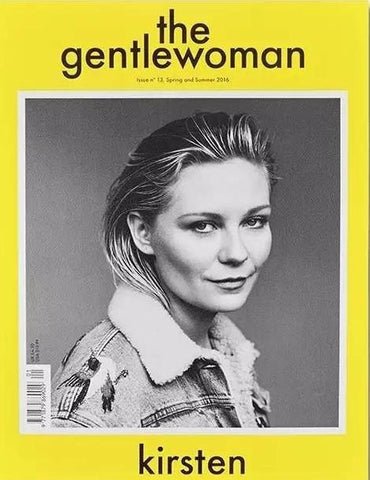 Gentlewoman Magazine #13 2016 KIRSTEN DUNST Rianne Van Rompaey HEATHER KEMESKY