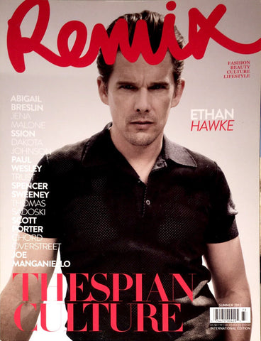 REMIX Magazine 2012 Ethan Hawke DAKOTA JOHNSON Alyssa Miller JOE MANGANIELLO