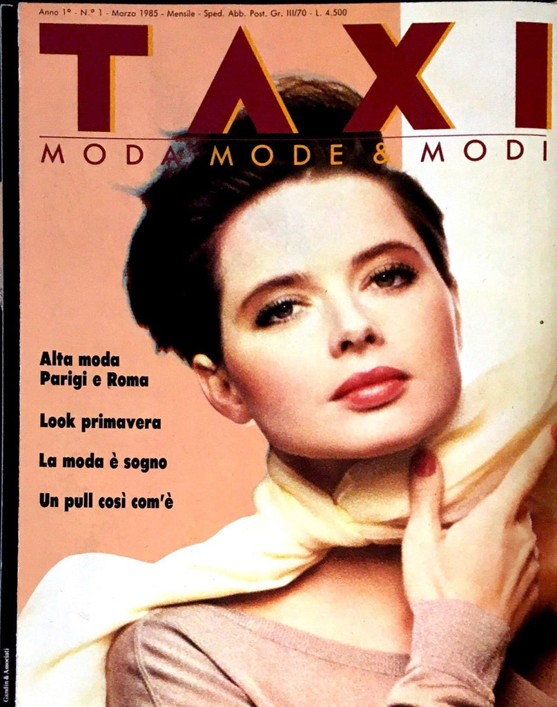 TAXI Magazine March 1985 ISABELLA ROSSELLINI Michelle Eabry MARPESSA Kathryn Gant